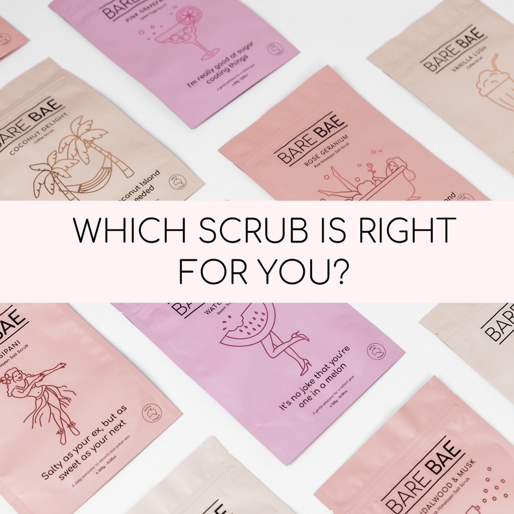 HOW TO CHOOSE THE RIGHT SCRUB